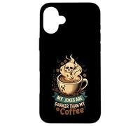 My Jokes Are Darker Than My Coffee Skull Steam Carcasa para iPhone 16 Plus