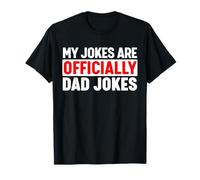 My Jokes are officially Dad Jokes Camiseta