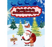 My Jolly Ho Ho Ho Christmas Colouring Book (My Colouring Book Series)