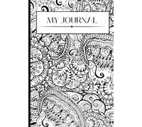 My Journal: 120 Page Notebook for Journaling for individual use, Friends and Family with an adult coloring book cover