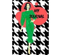 My Journal: A Journal for Fabulous Women (Lined Pages)