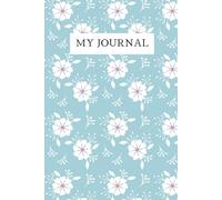 My Journal: A Simple 120-Page Lined Notebook for Everyday Writing