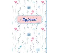 My Journal: A Simple 6x9 Lined Notebook for Daily Writing, Notes, and Journaling