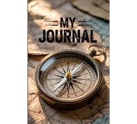 My Journal: A Special Place to Capture Your Thoughts, Dreams, and Life Events - 180 Lined Pages to Inspire You