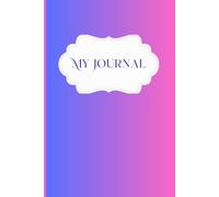 My Journal: Blue and Pink Notebook for kids, teens, adults