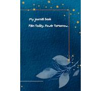 My journal book: Pain Today. Power Tomorrow.