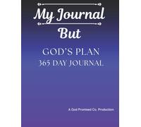 My Journal But God's Plan 365 Day Journal