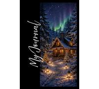 My Journal: Christmas Cozy Cabin 6