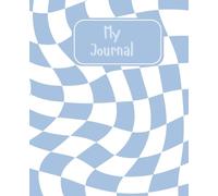 My Journal: Clean & Minimal Writing Journal: Aesthetic Notebook for School, Work & Personal Use