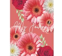 My journal | Cute Pink Flowers Journal | For girls | 7,5 x 9,25 inch | 110 pages