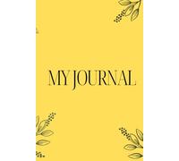 My Journal | Daily Gratitude Prompts and Mindfulness Journal: Self-Care Notebook for Anxiety | Relief Goal-Setting/Productivity |