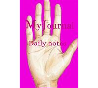 My Journal: Daily Notes white hand on Pink color