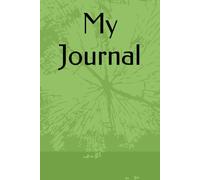 My Journal: Don't Forget To Smile
