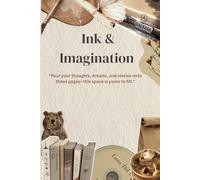 My journal Ink and imagination
