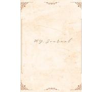 My Journal: Lined Daily Notebook with Floral Design | 59 Pages with Date and Page Number Lines for Writing, Note-Taking, and Reflection