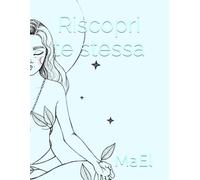 My journal: Otto settimane per amarti di più