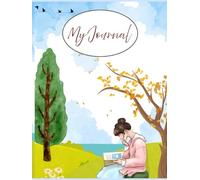 My Journal - Peaceful Reading Girl in Nature Scene (Ruled)
