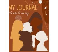 My Journal: She writes her own story.