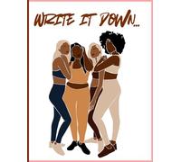 My Journal: With all thoughts, Write it Down: For thoughts ideas and plans for your future.