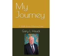 My Journey: A Walk Down Memory Lane (while I still have my memory...)