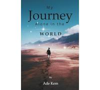 My Journey Alone in the World