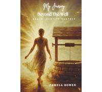 My Journey Beyond The Well: Grace • Identity • Purpose