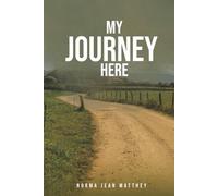 MY JOURNEY HERE