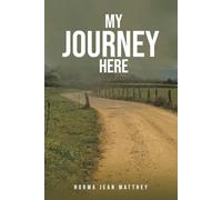 MY JOURNEY HERE