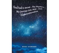 My Journey: Into Mid-Acts Dispensationalism