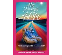My Journey of Hope: Embracing Faith Through ALS