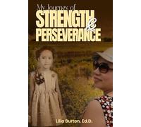 My Journey of Strength & Perseverance