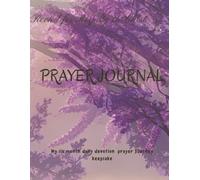 My Journey Rooted for Royalty in Christ: my six month prayer Journal and daily devotional keepsake
