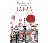 My Journey Through Japan: A Traveler's Stamp Book
