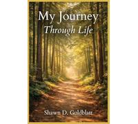 My Journey Through Life