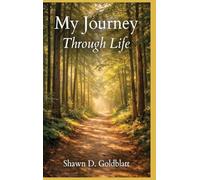 My Journey Through Life