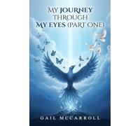 My Journey: Through My Eyes