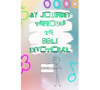 My Journey Through The Bible Devotional, for Children age 7 to 12