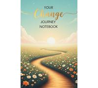 my journey to a better me: a notebook where you document your change journey, write your low lows, and high highs.