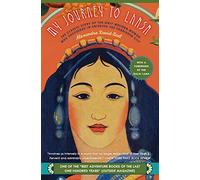 My Journey to Lhasa: The Classic Story of the Only Western Woman Who Succeeded in Entering the Forbidden City [Idioma Inglés]