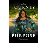 My Journey to Purpose