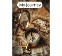 My Journey: Travel, School and Office, Class, Diary Writing, Memo Book, Planner with Lined Paper, 200 Pages/ 100 Sheets, 6x9 inches