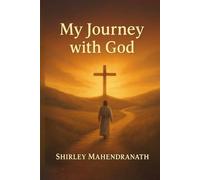 My Journey with God
