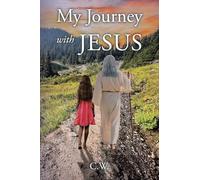 My Journey with JESUS