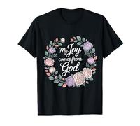 My Joy Comes from God Fe Cristiano Creyente |- Camiseta