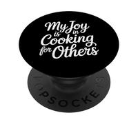 My Joy Is In Cooking For Others Chef Apasionado |- PopSockets PopGrip Adhesivo