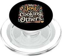 My Joy Is In Cooking For Others Chef Apasionado - PopSockets PopGrip para MagSafe