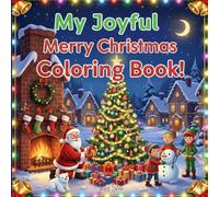 My Joyful Merry Christmas: Coloring Book