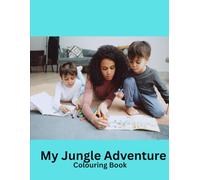 My Jungle Adventure Colouring Book