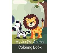 My Jungle Animal Coloring Book