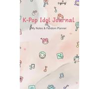 My K-Pop Notebook: 60 Pages of Lined Paper for Korean Pop Music Fans, Songwriting, Doodling & Daily Notes - Perfect Gift for Kpop Stans